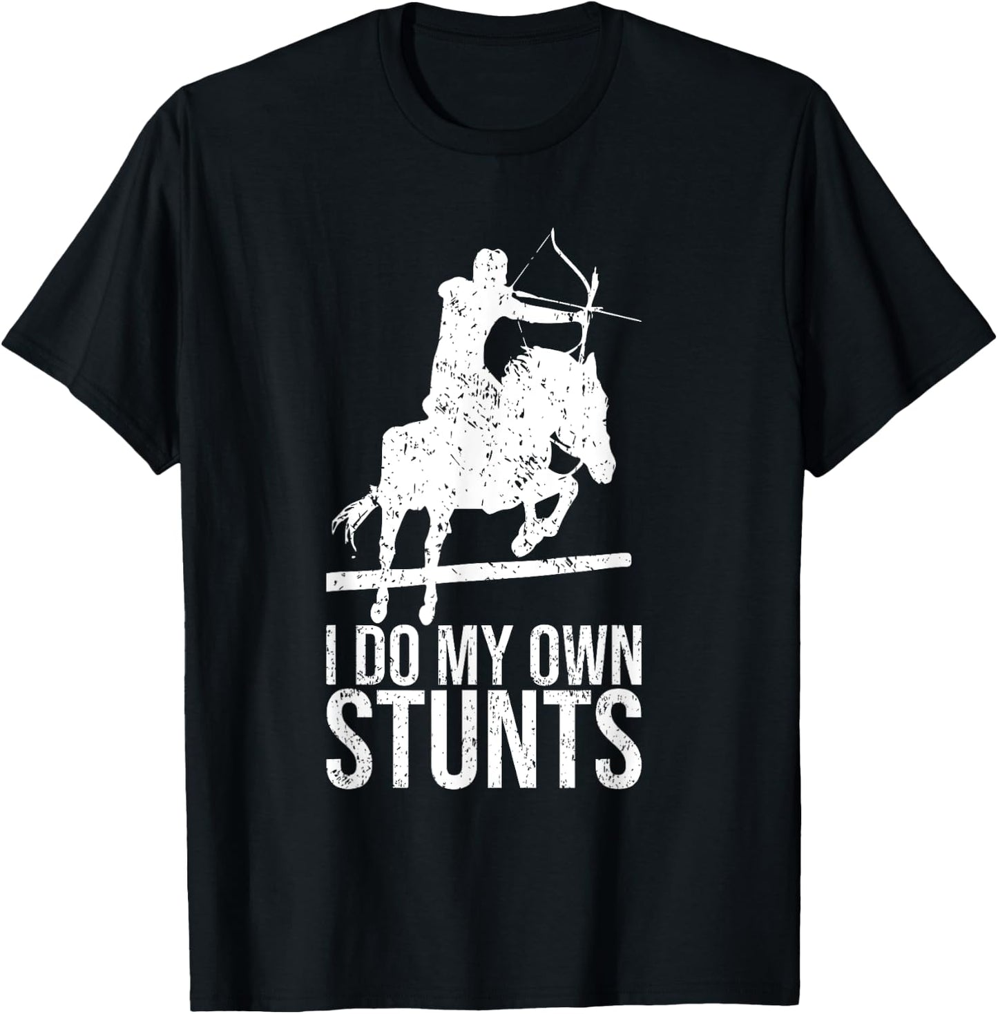 I Do My Own Stunts Shirt Mounted Archery Horse Archer T-Shirt - T-Shirt | Black