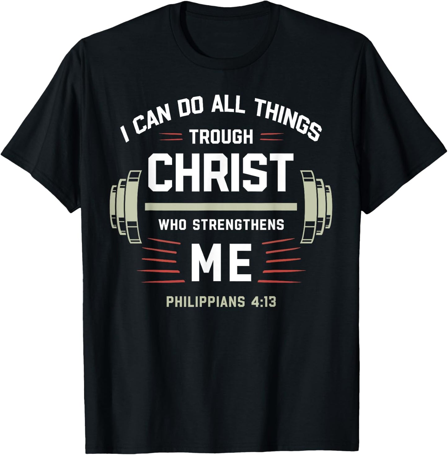Philippians 4:13 Gym Fitness Christian Weightlifter Workout T-Shirt - T-Shirt | Black