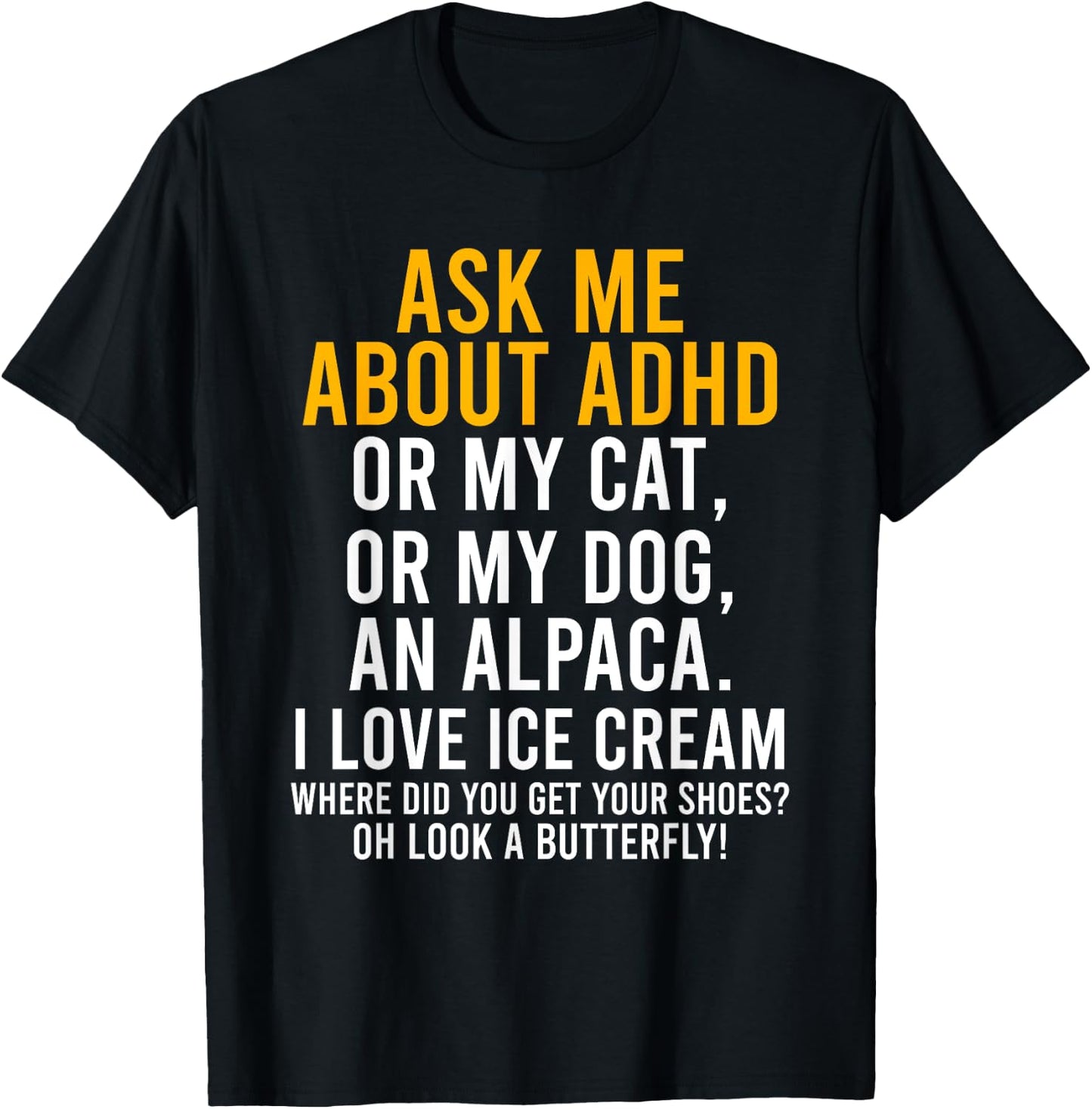Funny Ask Me About ADHD Autism Mental Health Awareness Gift T-Shirt - T-Shirt | Black