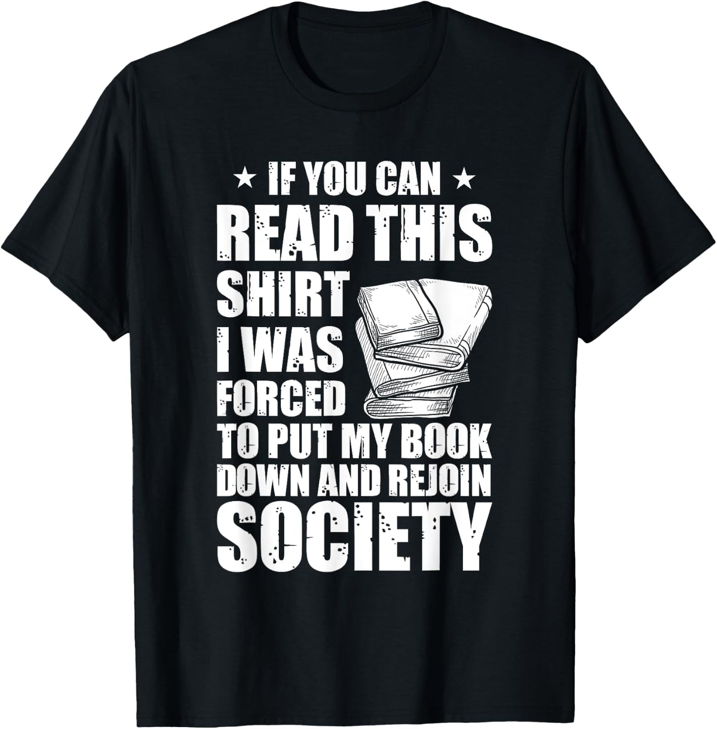 If You Can Read This I Was Forced To Put My Book Down T-Shirt - T-Shirt | Black