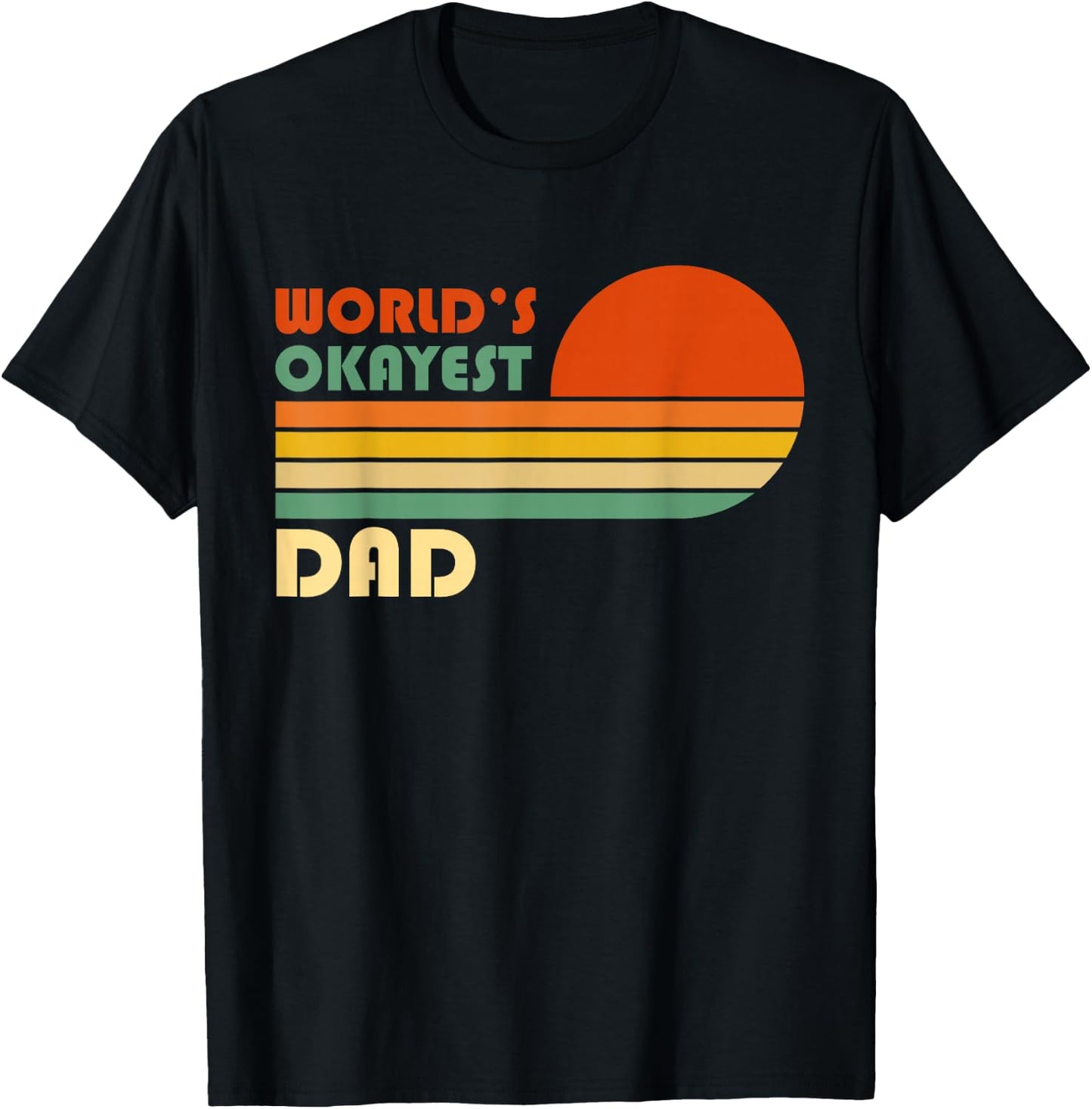 World's Okayest Dad - Funny Father Gift - Retro Vintage T-Shirt - T-Shirt | Black