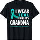 I Wear Teal For My Grandma Support Ovarian Cancer Awareness T-Shirt - T-Shirt | Black