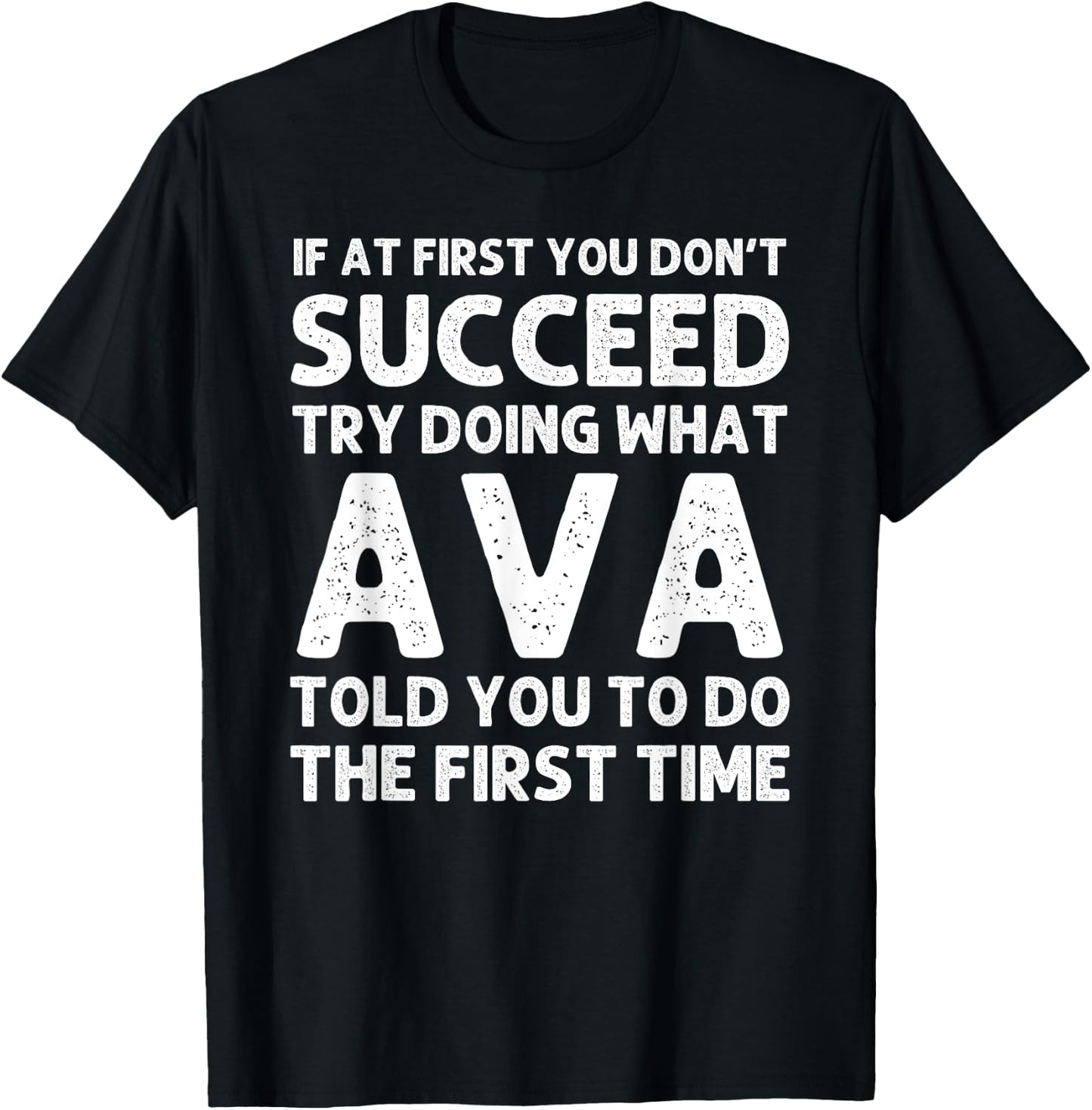 AVA Name Personalized Birthday Funny Christmas Joke T-Shirt - T-Shirt | Black