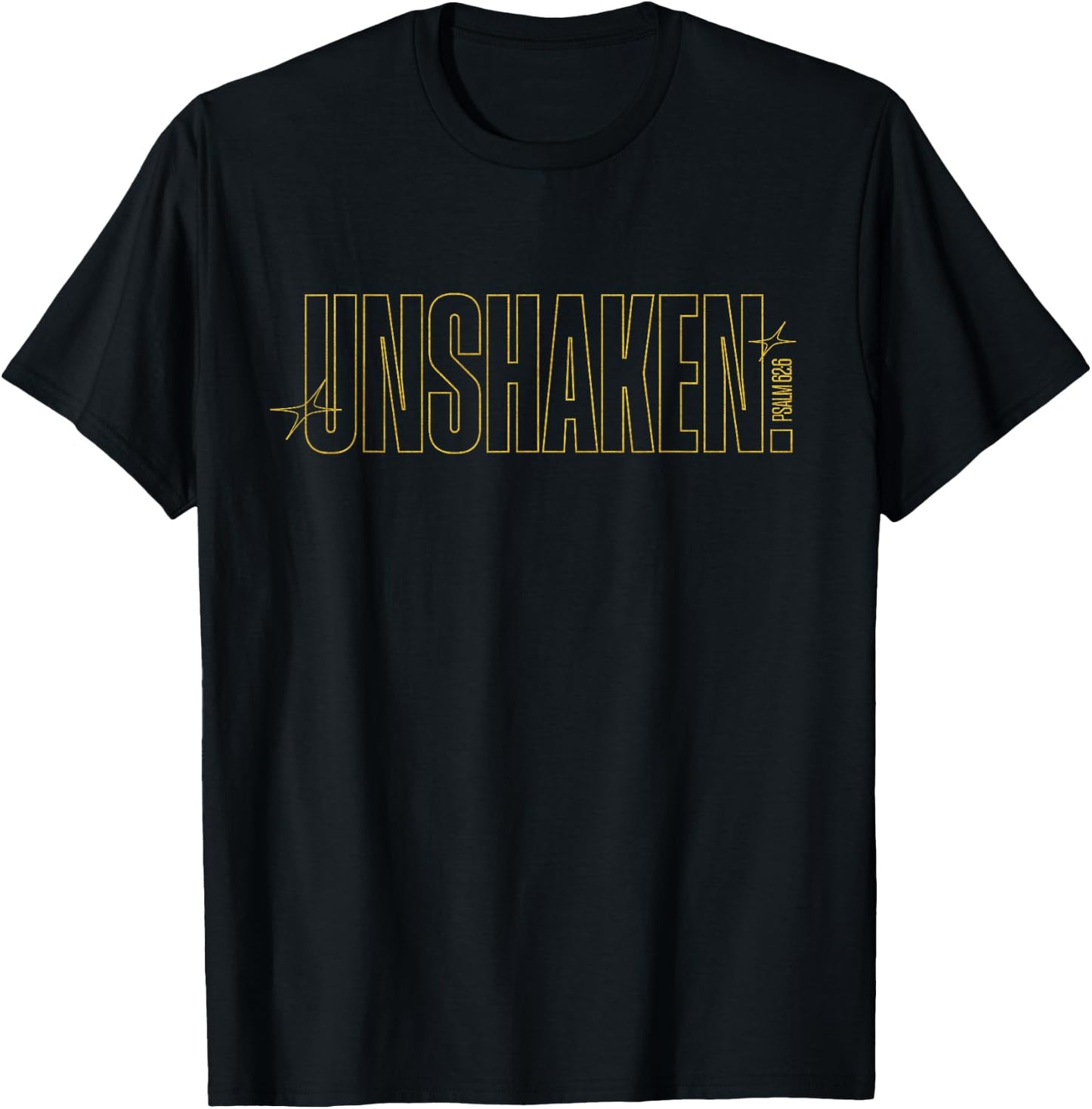 Christian Minimalist: "UNSHAKEN" Psalm 62:6 Bible Church God T-Shirt - T-Shirt | Black