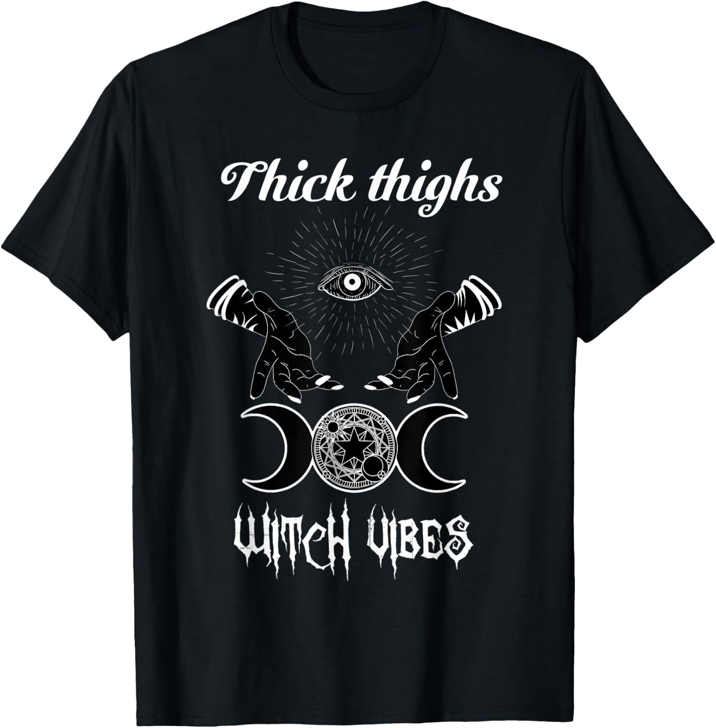 Funny Witches Thick Thighs Witch Vibes, Halloween Costume T-Shirt - T-Shirt | Black