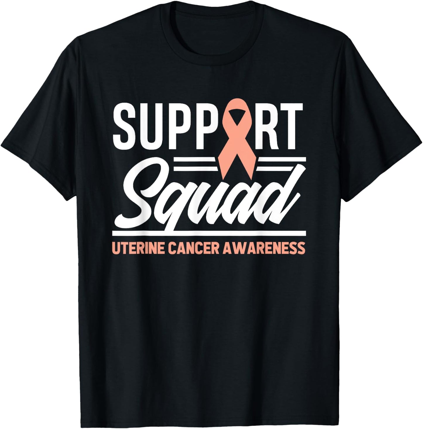 Cancer Warrior Support Squad Uterine Cancer Awareness T-Shirt - T-Shirt | Black