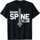 Funny Spine Surgery Gift Women Bionic Spine Club T-Shirt - T-Shirt | Black