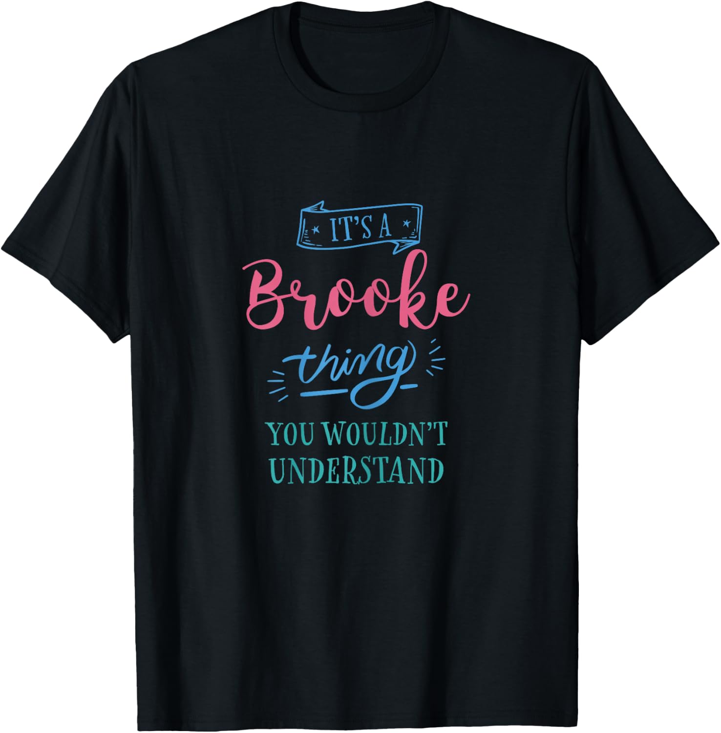 Cute Brooke Thing Personalized Name Gifts T-Shirt - T-Shirt | Black
