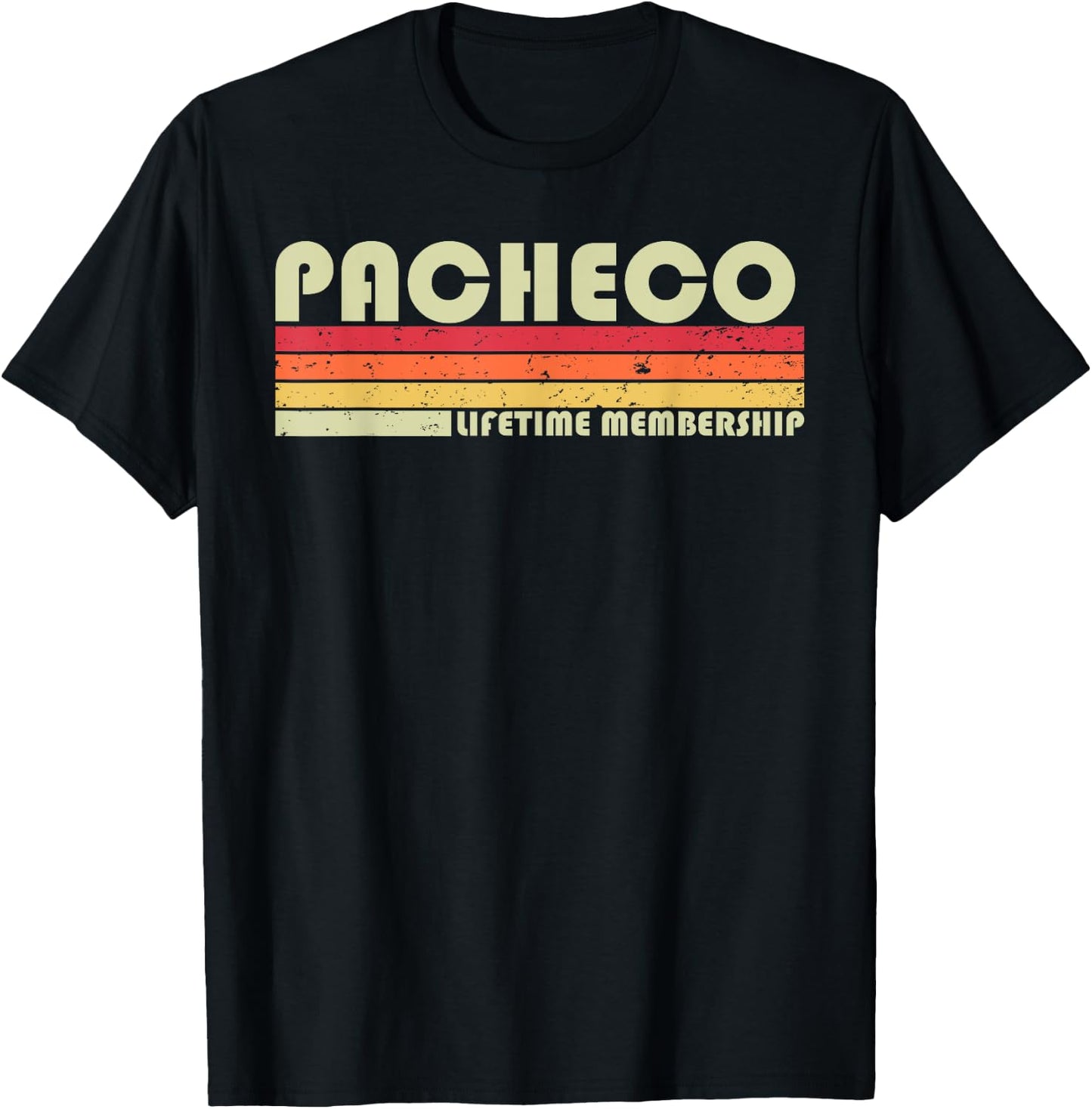 PACHECO Surname Funny Retro Vintage 80s 90s Birthday Reunion T-Shirt - T-Shirt | Black