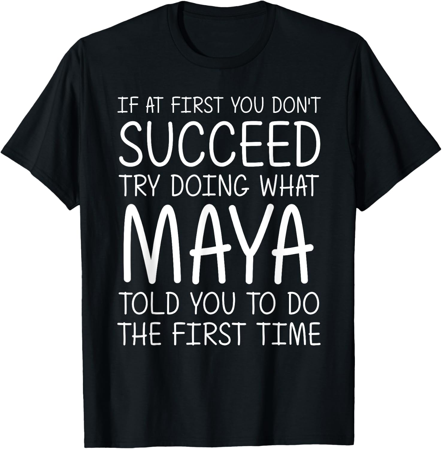 MAYA Gift Name Personalized Birthday Funny Christmas Joke T-Shirt - T-Shirt | Black