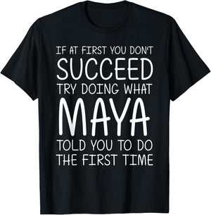 MAYA Gift Name Personalized Birthday Funny Christmas Joke T-Shirt - T-Shirt | Black