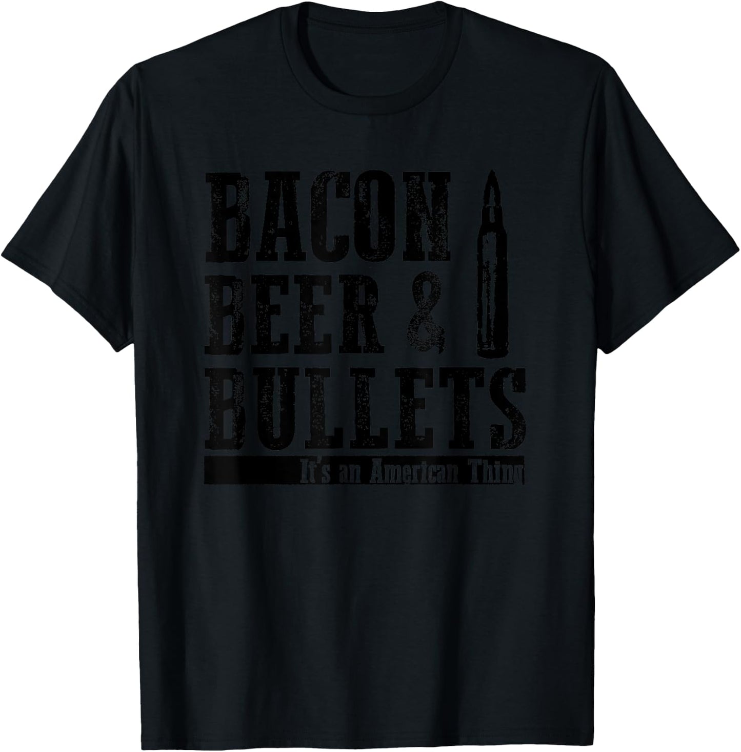 Bacon Beer and Bullets T-Shirt - T-Shirt | Black