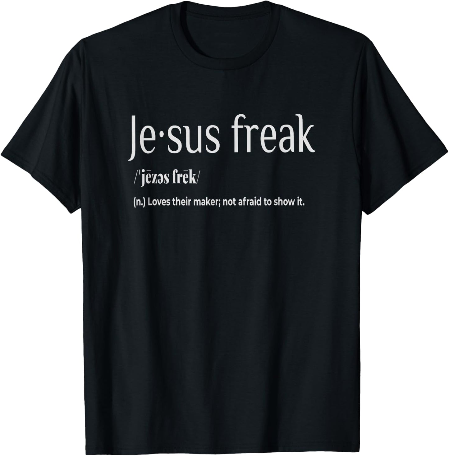 Jesus Freak Funny Christian Calligraphy Faith In God T-Shirt - T-Shirt | Black