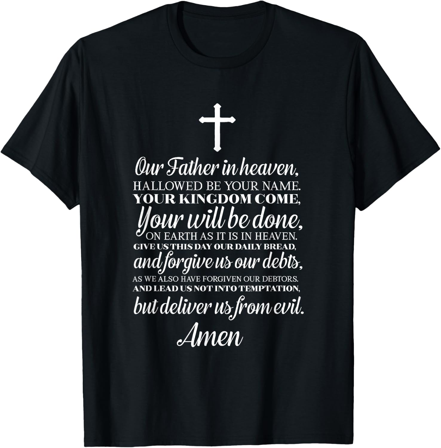 The Lord's Prayer Our Father Cross Prayer God Christian T-Shirt - T-Shirt | Black
