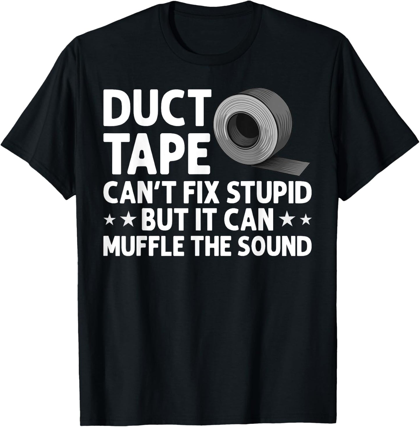 Funny Duct Tape Gift Women Duct Tape Lover Handyman T-Shirt - T-Shirt | Black