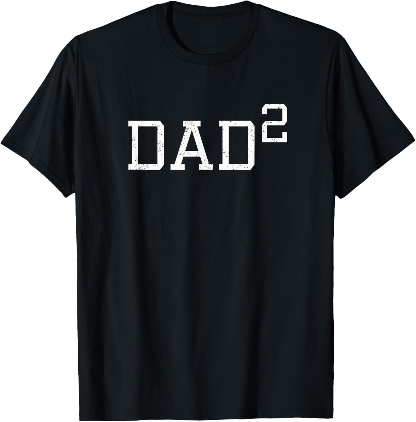 Dad 2 - Funny Second Time Dad T-Shirt - T-Shirt | Black