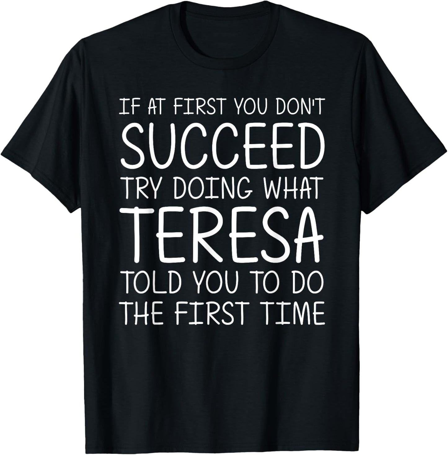 Custom Women Name Girl Mom Wife Birthday Presents Teresa Gift Name Personalized Birthday Funny Christmas Joke T-Shirt - T-Shirt | Black