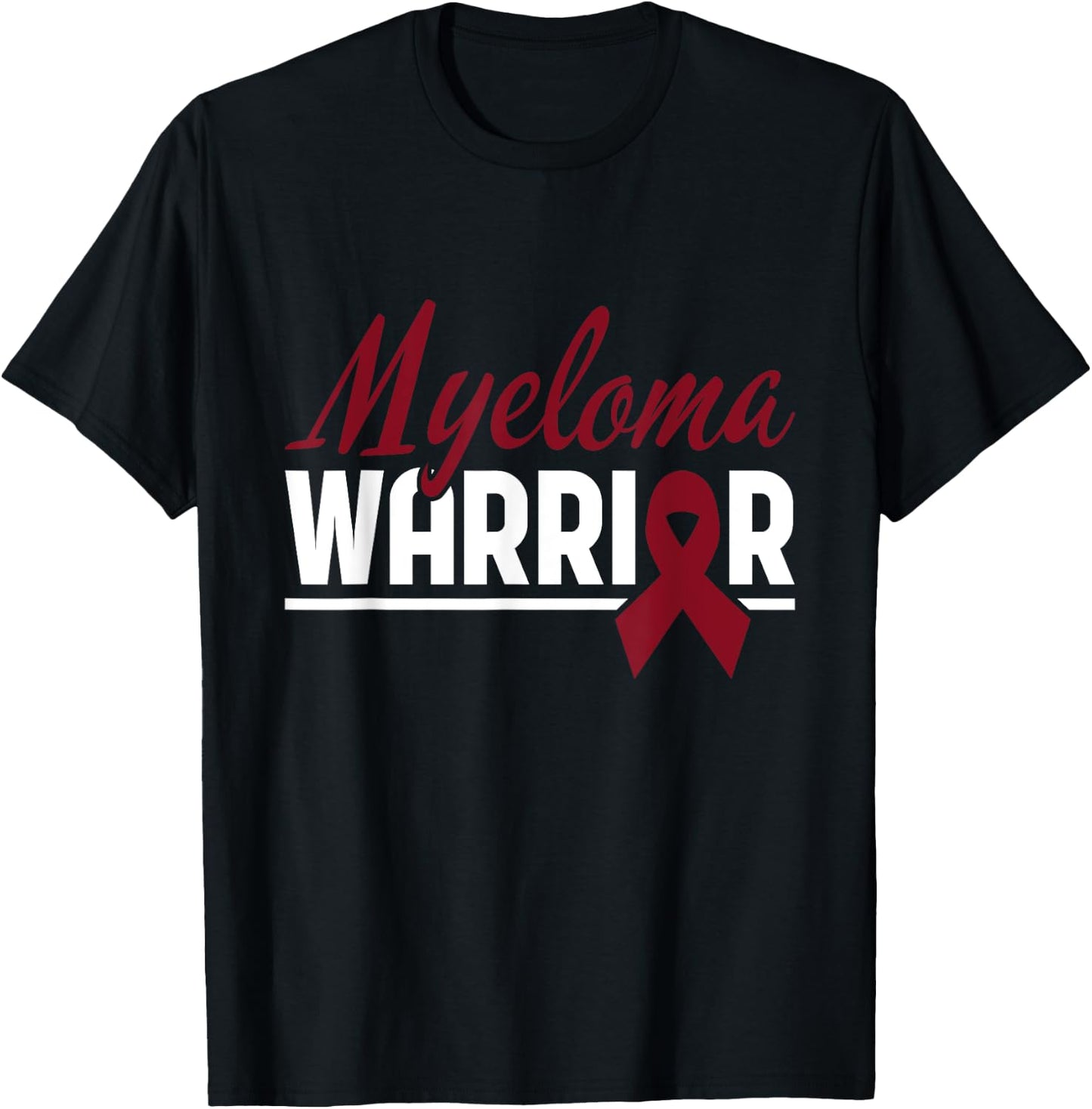 Myeloma Warrior Multiple Myeloma Cancer Awareness T-Shirt - T-Shirt | Black