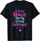 I Read Braille Tell Me Your Superpower For Braille Teacher Women T-Shirt - T-Shirt | Black