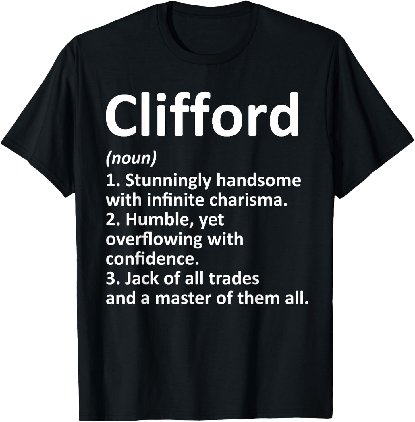 CLIFFORD Definition Personalized Name Funny Birthday Gift T-Shirt - T-Shirt | Black