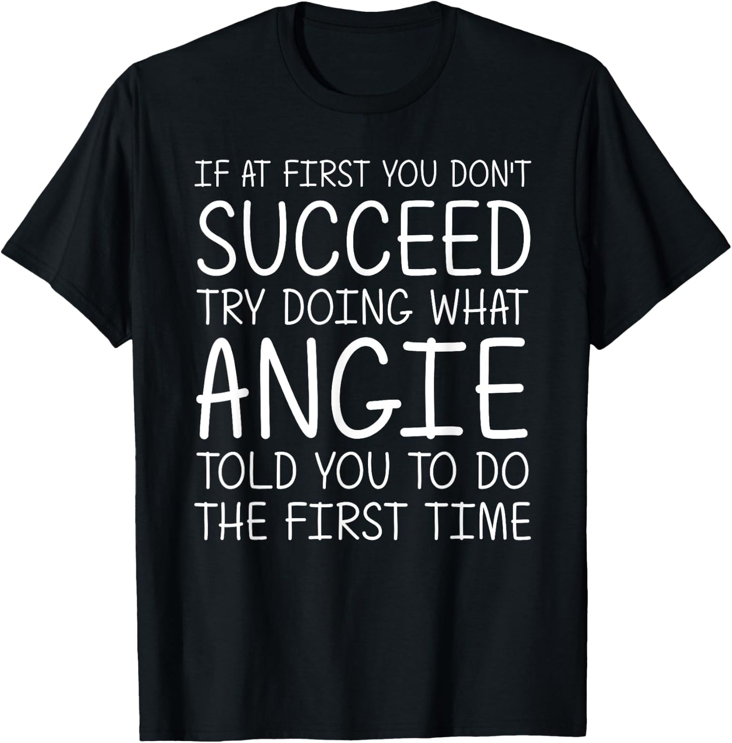 ANGIE Gift Name Personalized Birthday Funny Christmas Joke T-Shirt - T-Shirt | Black