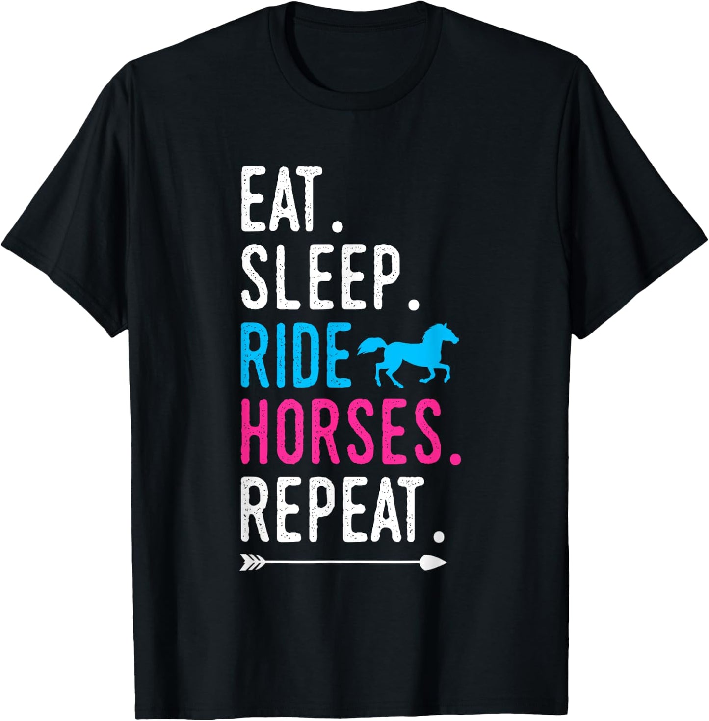 Eat Sleep Ride Horses Repeat Horse Ride Equestrian For Girls T-Shirt - T-Shirt | Black