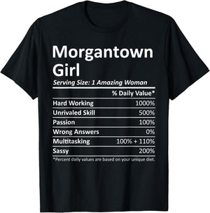 MORGANTOWN GIRL WV WEST VIRGINIA Funny City Home Roots Gift T-Shirt - T-Shirt | Black