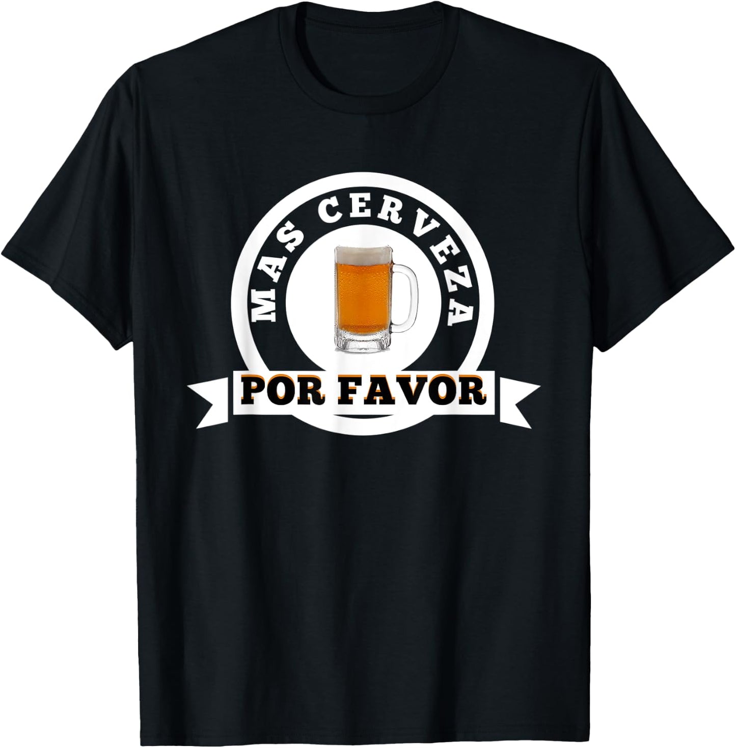 Mas Cerveza Por Favor Funny Spanish Beer Lover T-Shirt - T-Shirt | Black