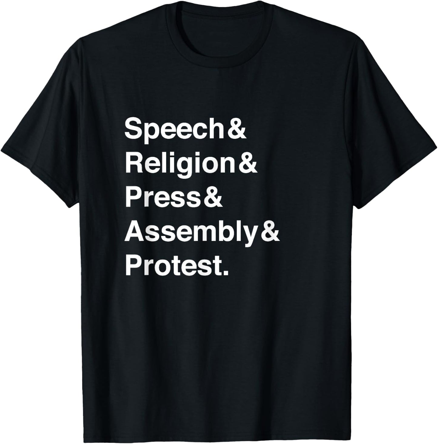 Speech Religion Press Assembly Protest First Amendment T-Shirt - T-Shirt | Black