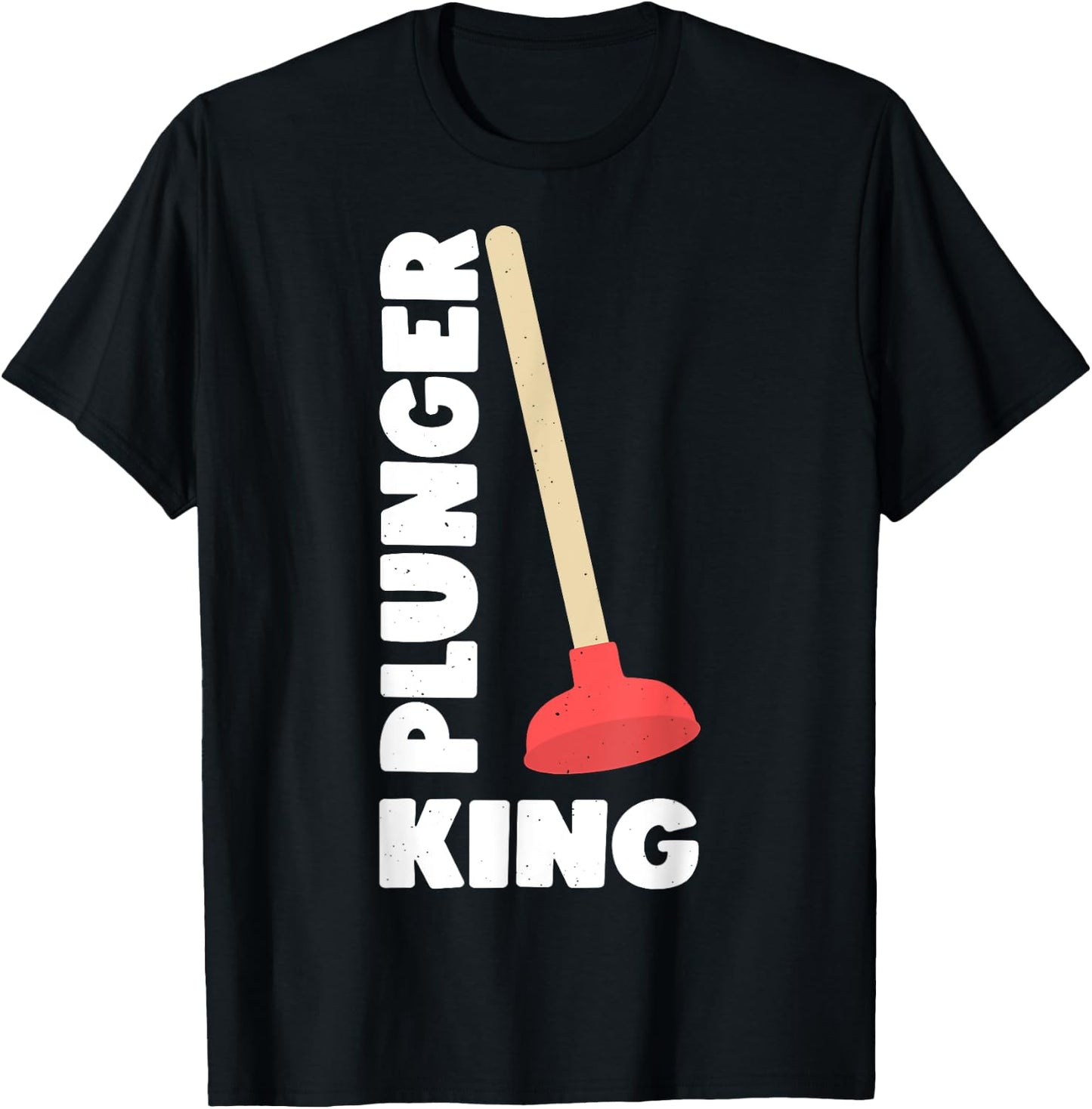 Plunger King Funny Plumber T-Shirt - T-Shirt | Black