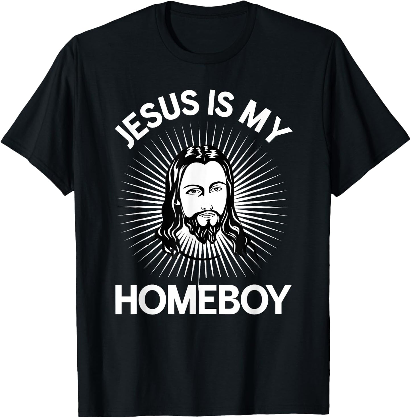 Jesus Is My Homeboy Funny Christian Bible T-Shirt - T-Shirt | Black