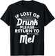 If Lost Or Drunk Please Return To MEL Gift Name Men T-Shirt - T-Shirt | Black