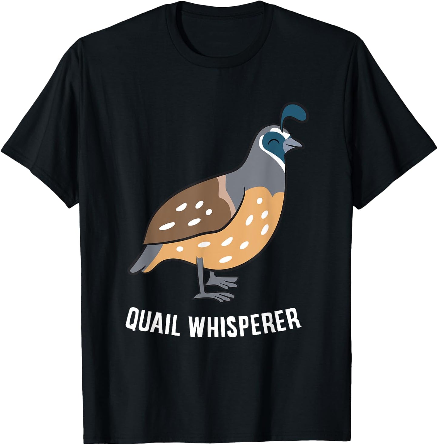 Funny Quail Whisperer Love Quails T-Shirt - T-Shirt | Black