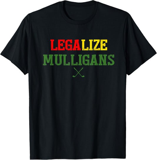 Legalize Mulligans Golf T-Shirt - T-Shirt | Black
