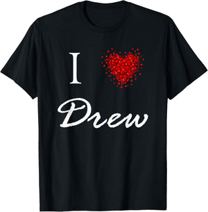 I Heart Drew First Name I Love Personalized Stuff T-Shirt - T-Shirt | Black