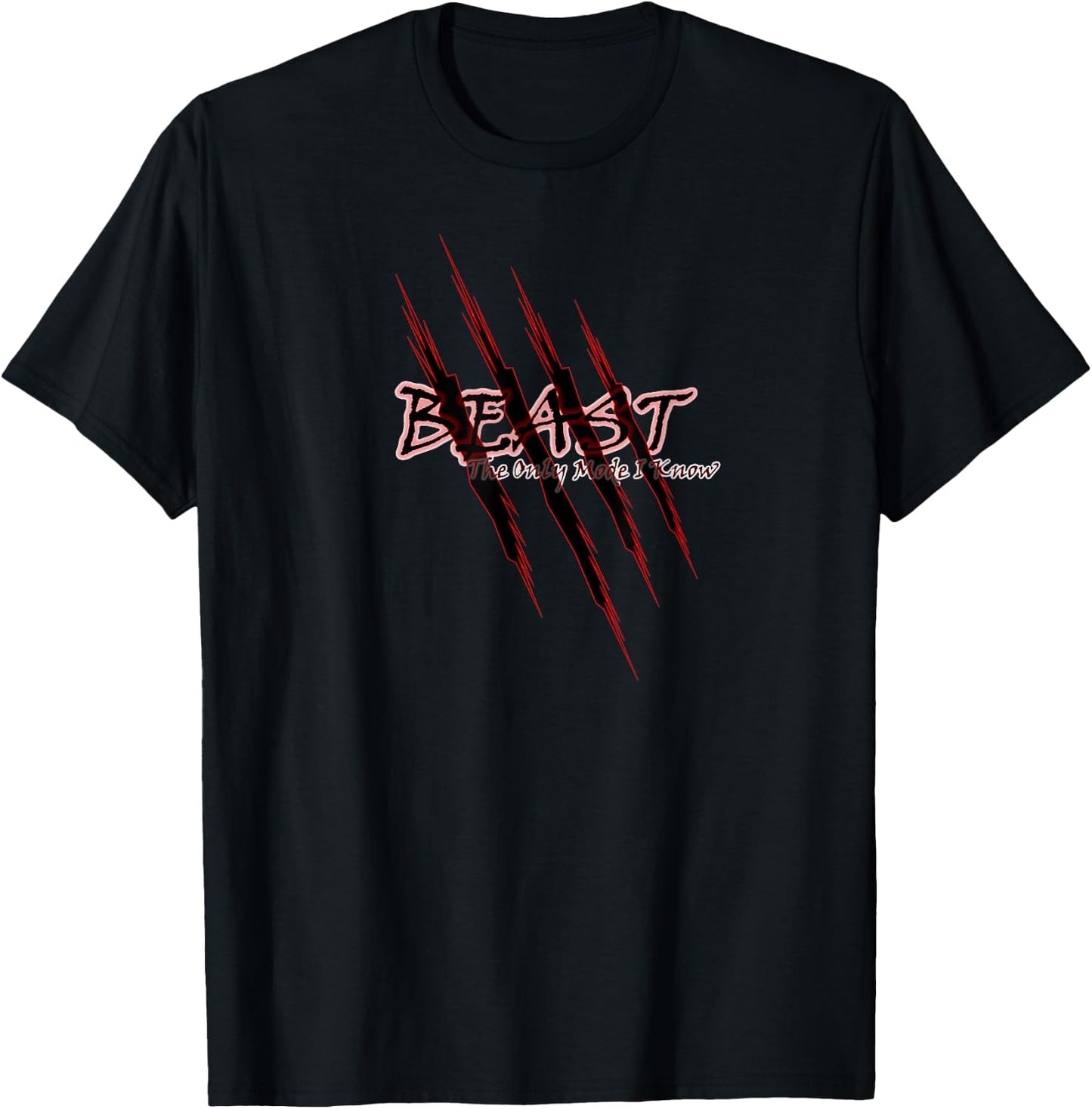 Beast The Only Mode I Know T-Shirt - T-Shirt | Black