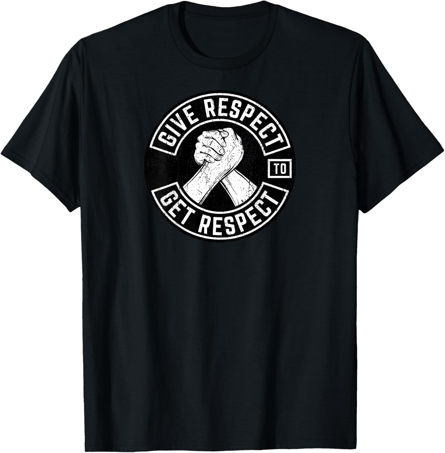 Give Respect To Get Respect Inspirational Back Print T-Shirt - T-Shirt | Black