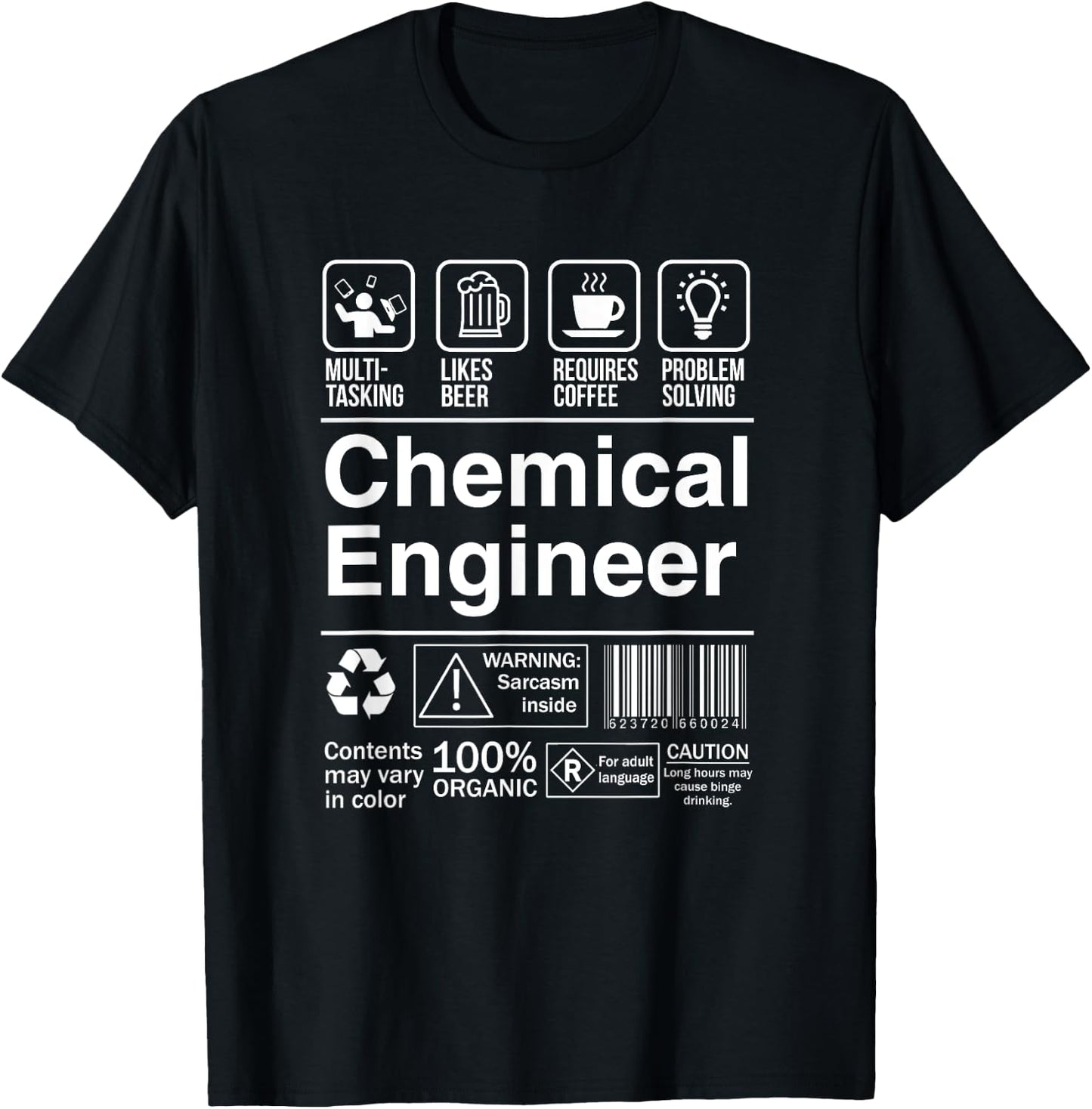 Chemical Engineer Funny Sarcastic Label T-Shirt - T-Shirt | Black
