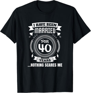 I Have Been Married For 40 Years 40th Couple Anniversary T-Shirt - T-Shirt | Black