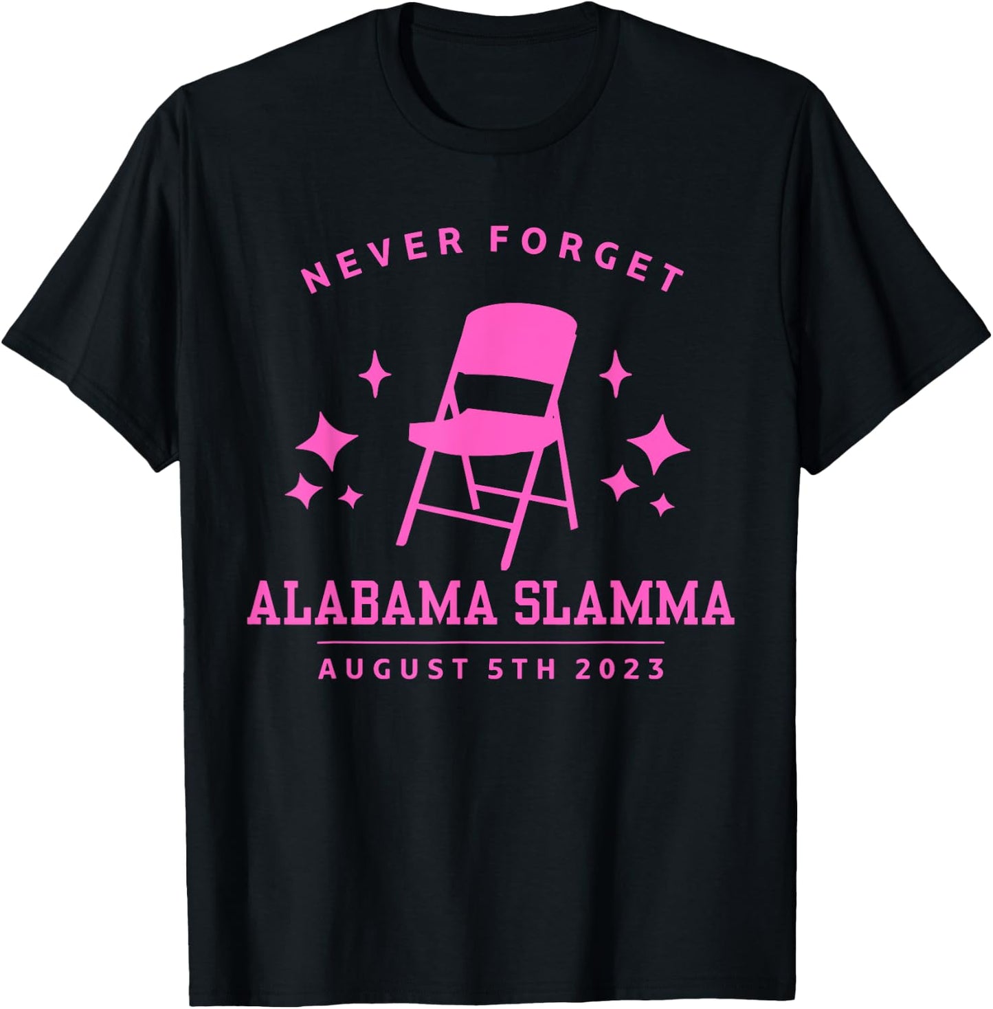 Folding Chair Never Forget Alabama Slamma Montgomery 2023 T-Shirt - T-Shirt | Black