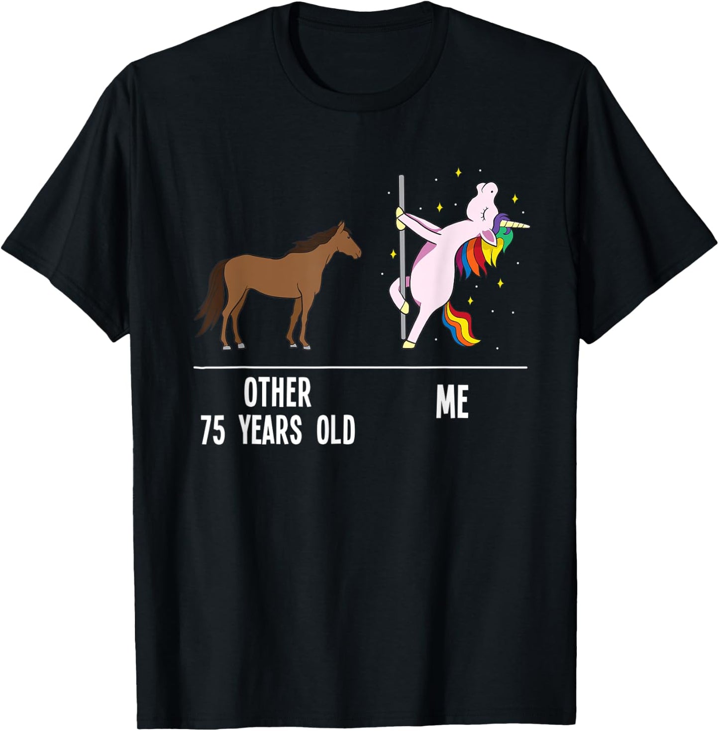 75th Birthday Unicorn Funny 75 Years Old Other me Women T-Shirt - T-Shirt | Black