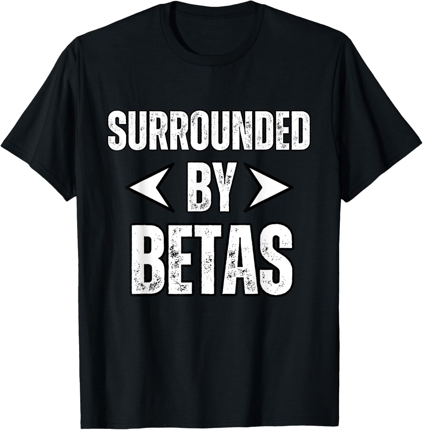 Alpha Dog Funny Surrounded By Betas Alpha Wolf Gym Workout Women T-Shirt - T-Shirt | Black