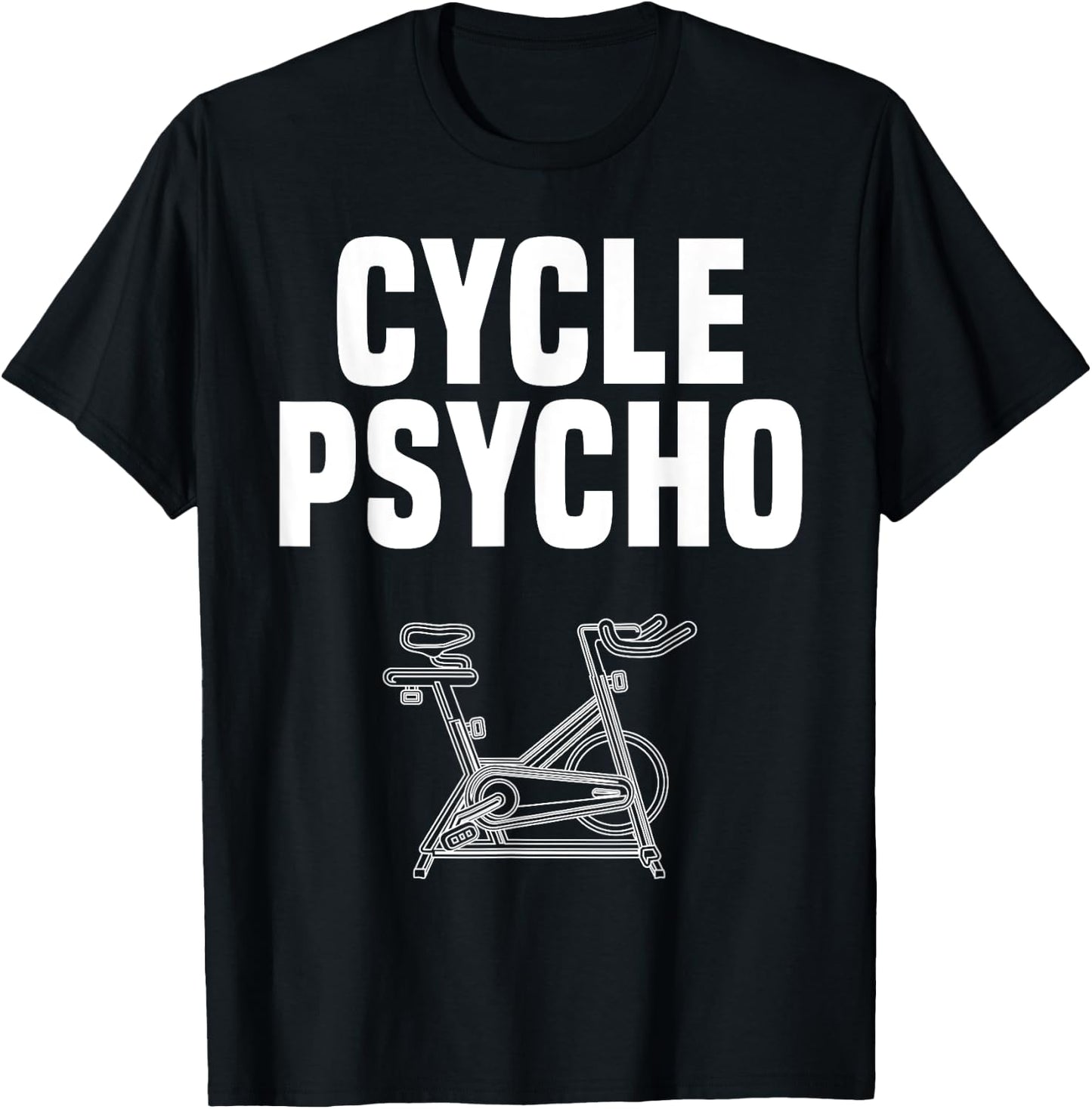 Time to Spin Apparel Cycle Psycho Spin Class Funny Spinning Cycling Gym Workout T-Shirt - T-Shirt | Black