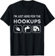 I'm Just Here For The Hookups Funny Camp RV Camper T-Shirt - T-Shirt | Black