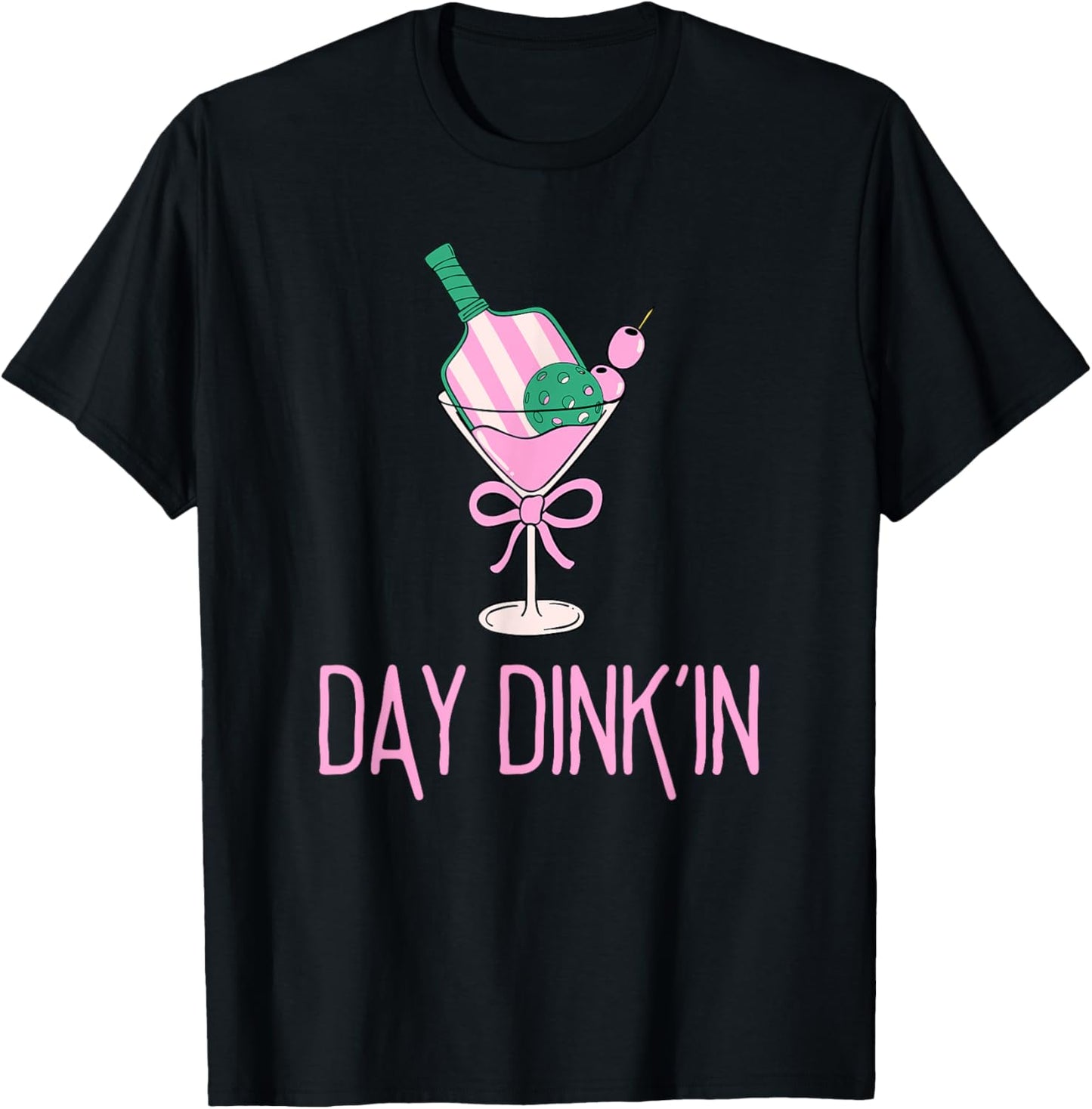 Funny Pink Pickleball Party, DAY DINK'IN T-Shirt - T-Shirt | Black