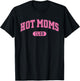 HOT Moms Club T-Shirt - T-Shirt | Black