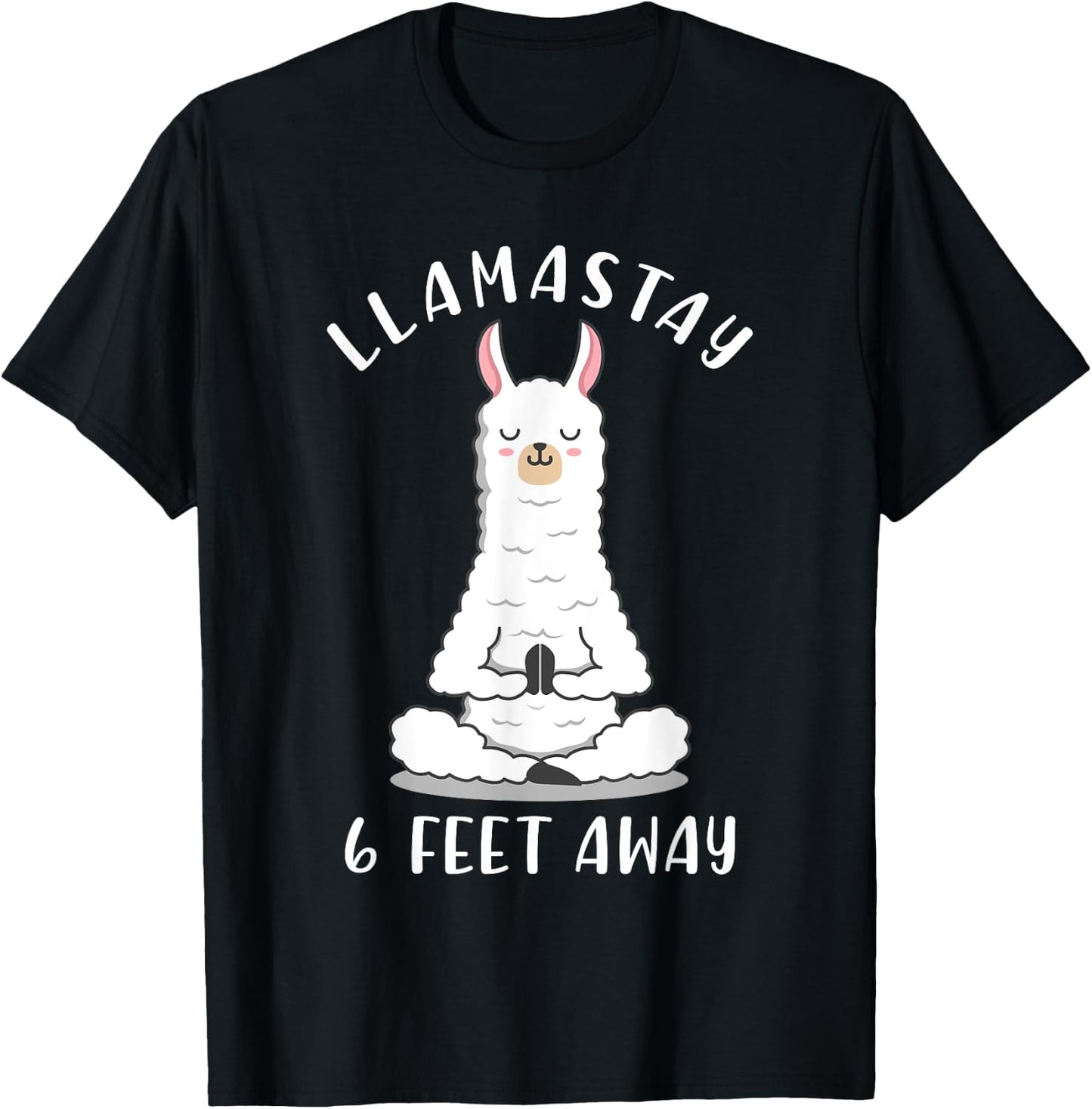 Llamastay 6 Feet Away Funny Social Distancing Llama Yoga T-Shirt - T-Shirt | Black