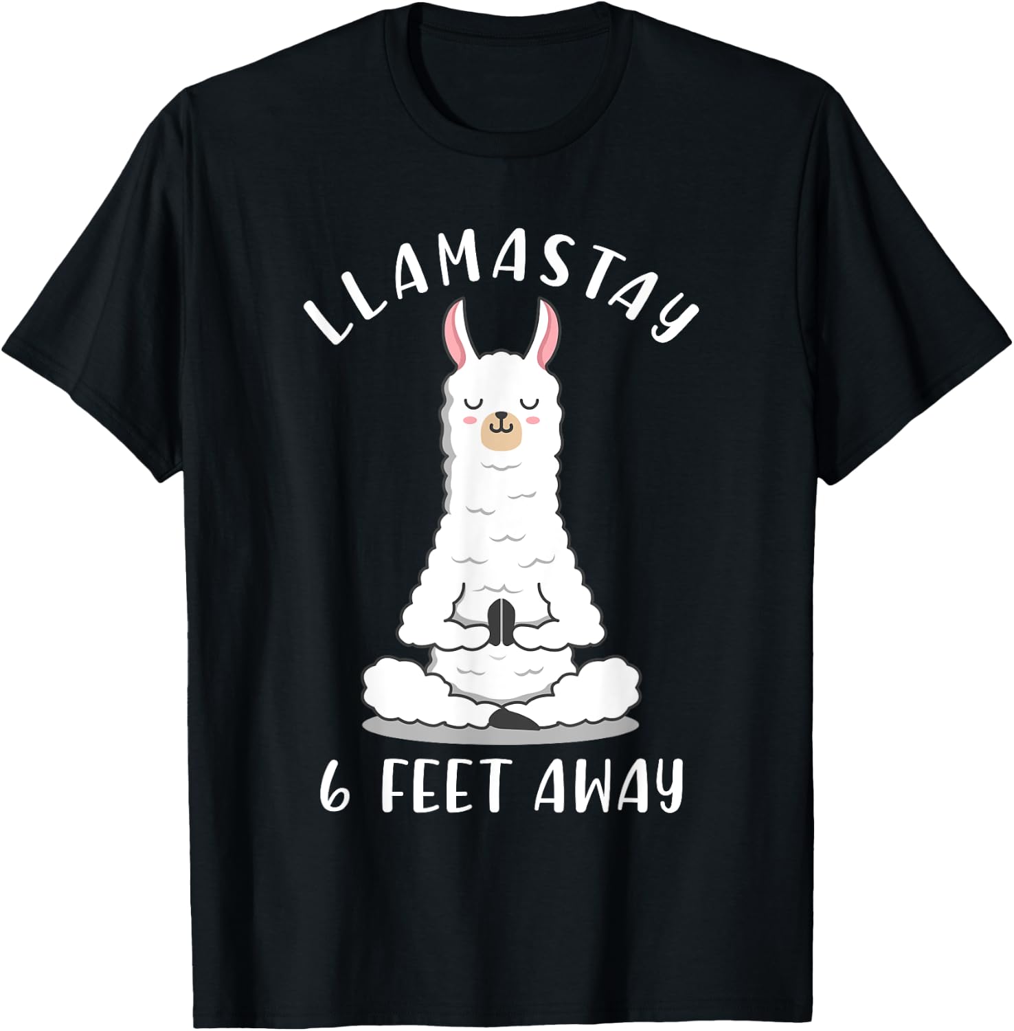 Llamastay 6 Feet Away Funny Social Distancing Llama Yoga T-Shirt - T-Shirt | Black