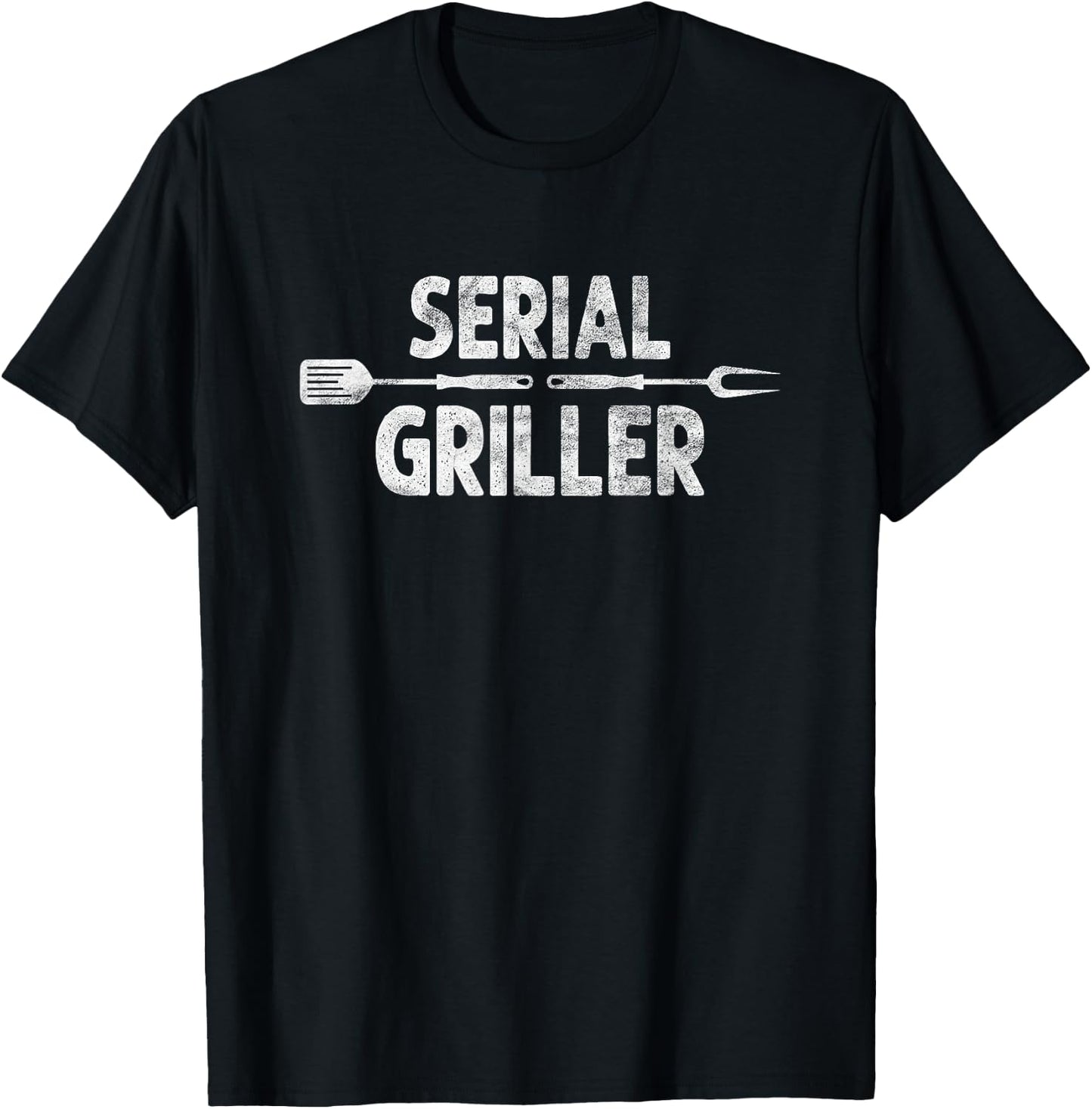 Serial Griller BBQ Distressed Grill master Chef T-Shirt - T-Shirt | Black