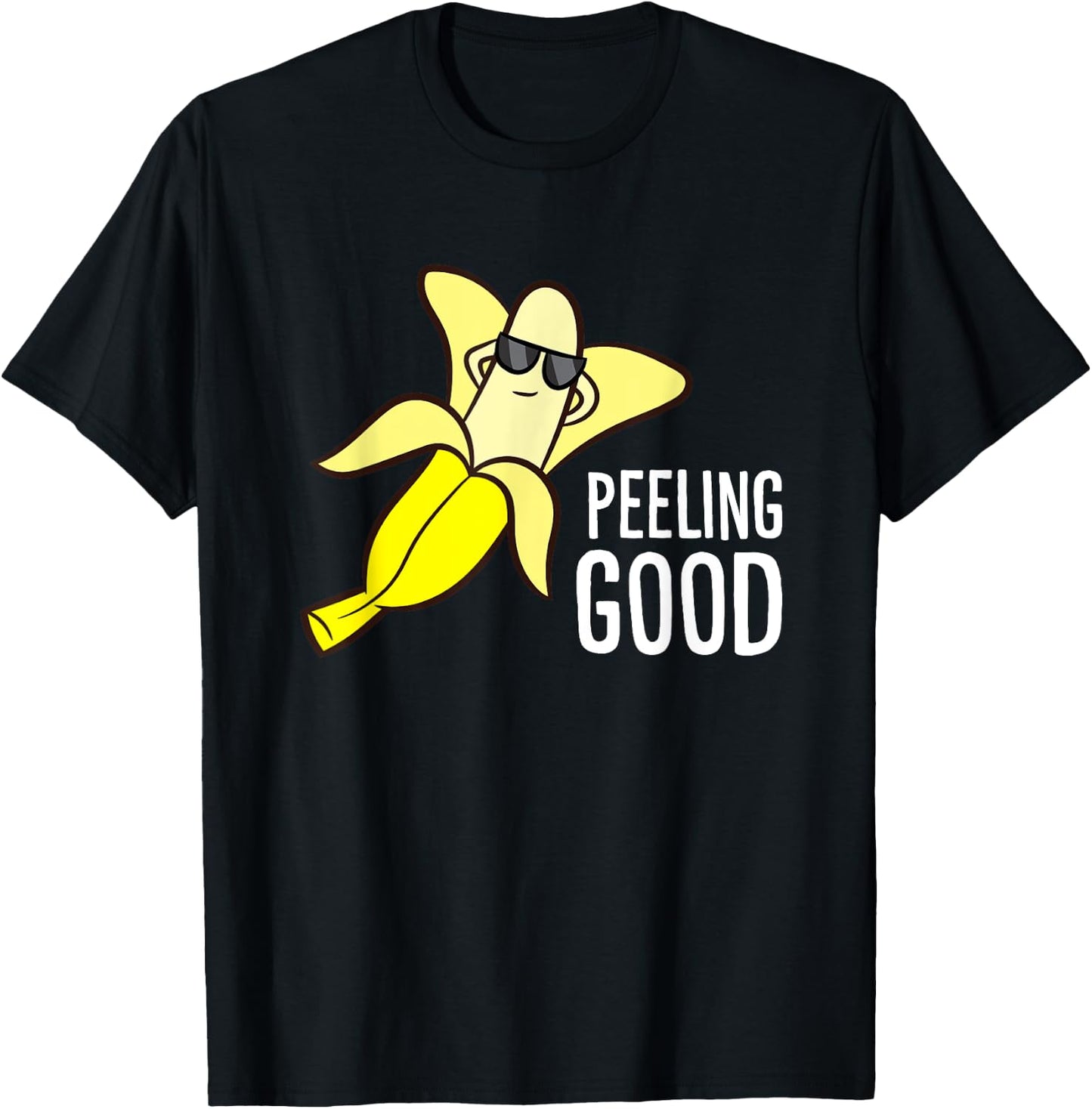 Banana Peeling Good Banana With Sunglasses Love Bananas T-Shirt - T-Shirt | Black
